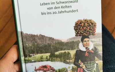 Was den Schwarzwald ausmacht – ein Buchtipp und eine Liebeserklärung